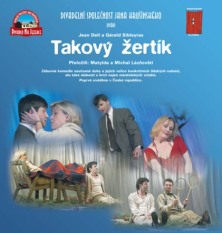 Divadelní představení: Takový žertík